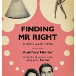 unveiling the secrets a guide to finding mr right